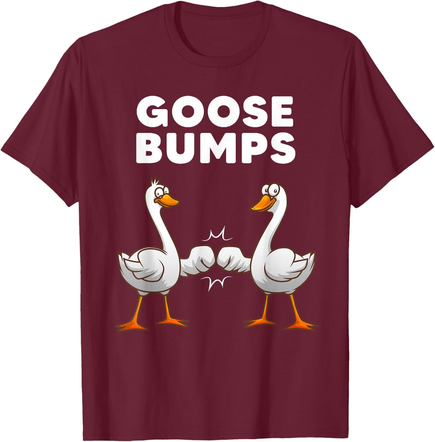 Best Goose Women Goose Bumps Waterfowl Animal Pun T-Shirt - T-Shirt | Maroon