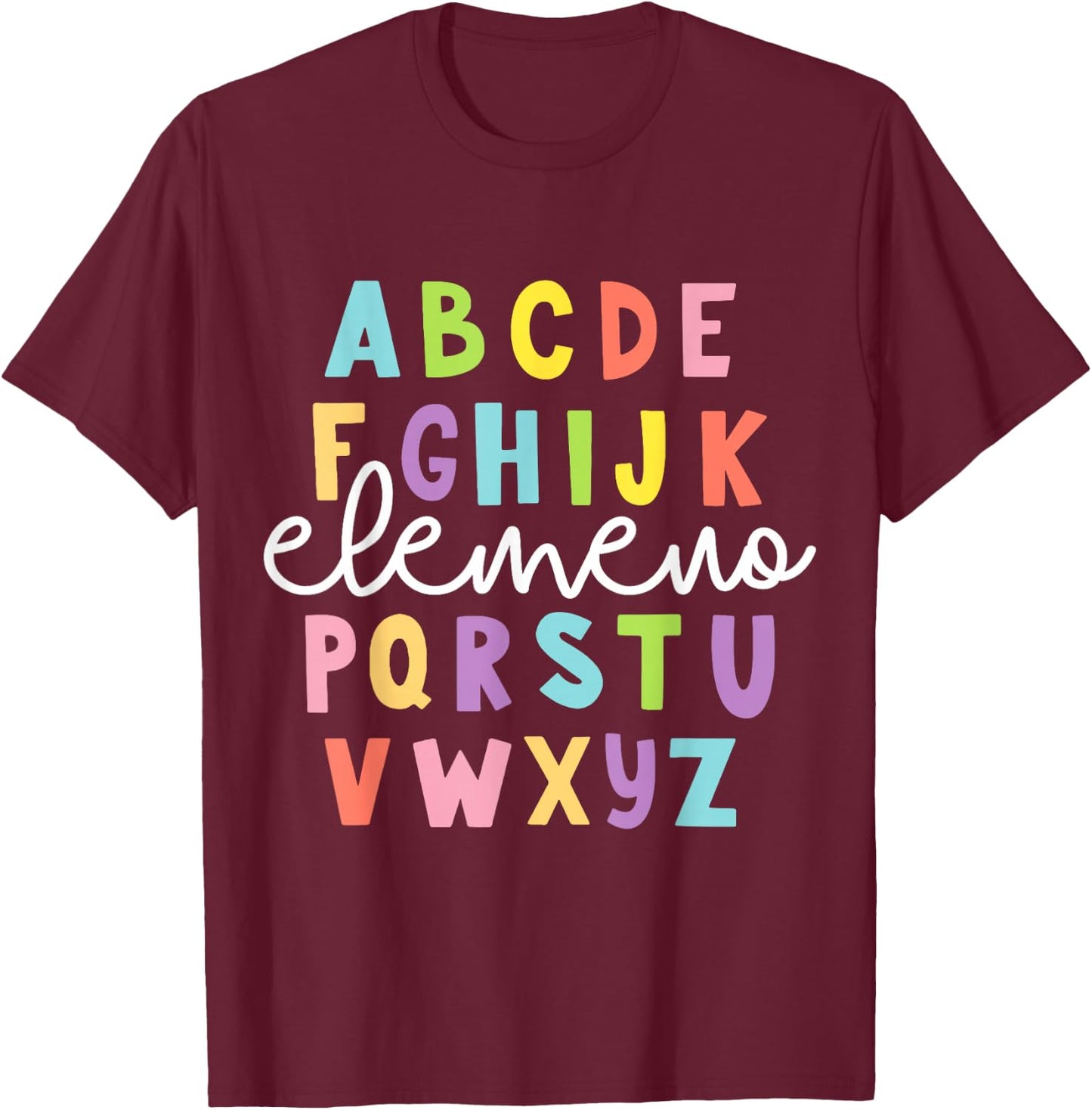 Alphabet ABC Elemeno Teacher Student Back To School Gift T-Shirt - T-Shirt | Maroon