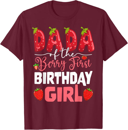 Dada of The Berry First Birthday of Girl Strawberry Dad T-Shirt - T-Shirt | Maroon