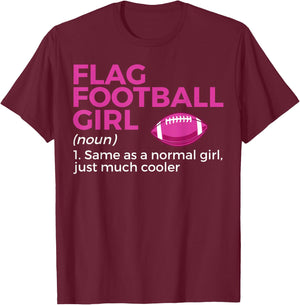 Funny Flag Football Girl Definition T-Shirt - T-Shirt | Maroon