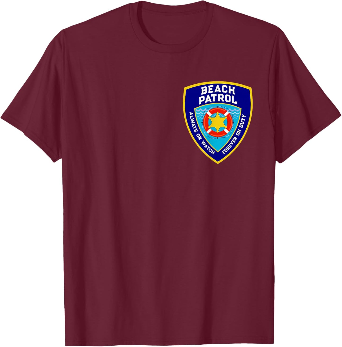 Funny BEACH PATROL Pocket Shield Lifeguards Off Duty Police T-Shirt - T-Shirt | Maroon