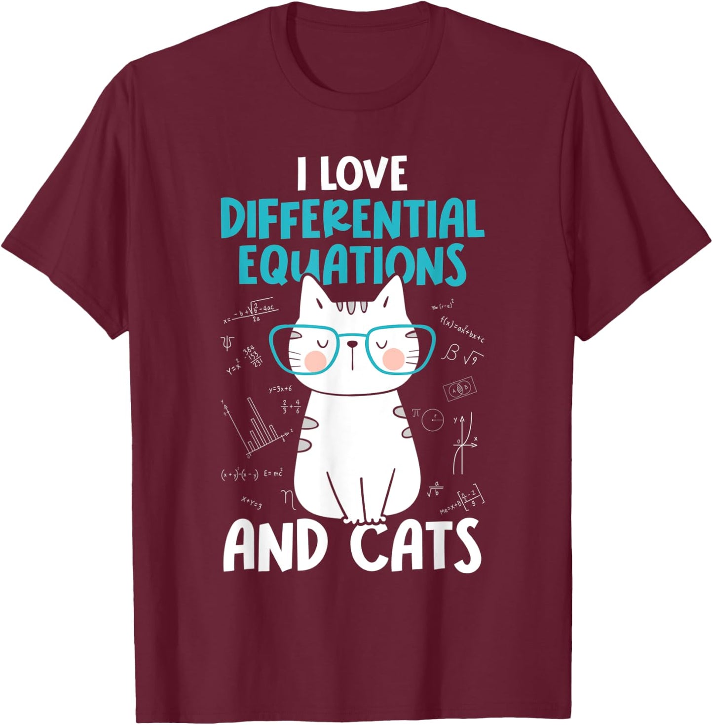 I Love Math and Cats - Funny Differential Equations T-Shirt - T-Shirt | Maroon