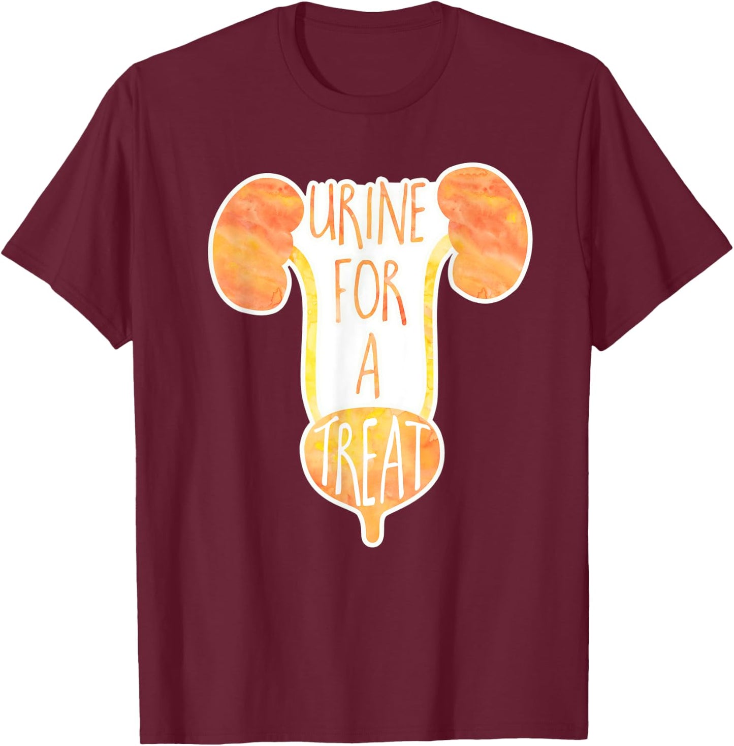 Funny medical pun - Urine for a treat! - urology gifts funny T-Shirt - T-Shirt | Maroon