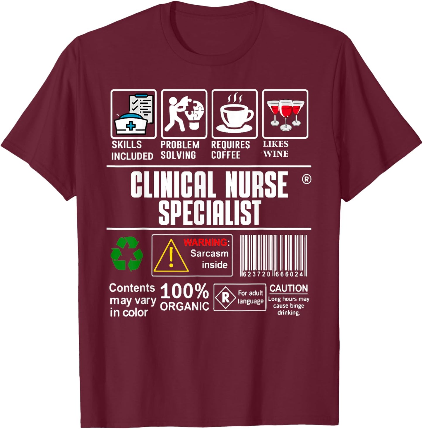 Clinical Nurse Specialist Skills Included Problem Solving T-Shirt - T-Shirt | Maroon