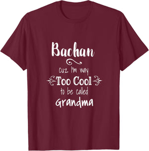 Unique Christmas Birthday Mother's Day Gifts Shop Too Cool Bachan Japan Japanese Grandma T-Shirt - T-Shirt | Maroon