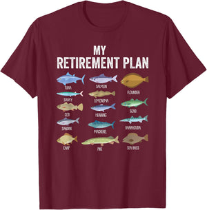 My retirement plan fishing. Retirement gift T-Shirt - T-Shirt | Maroon