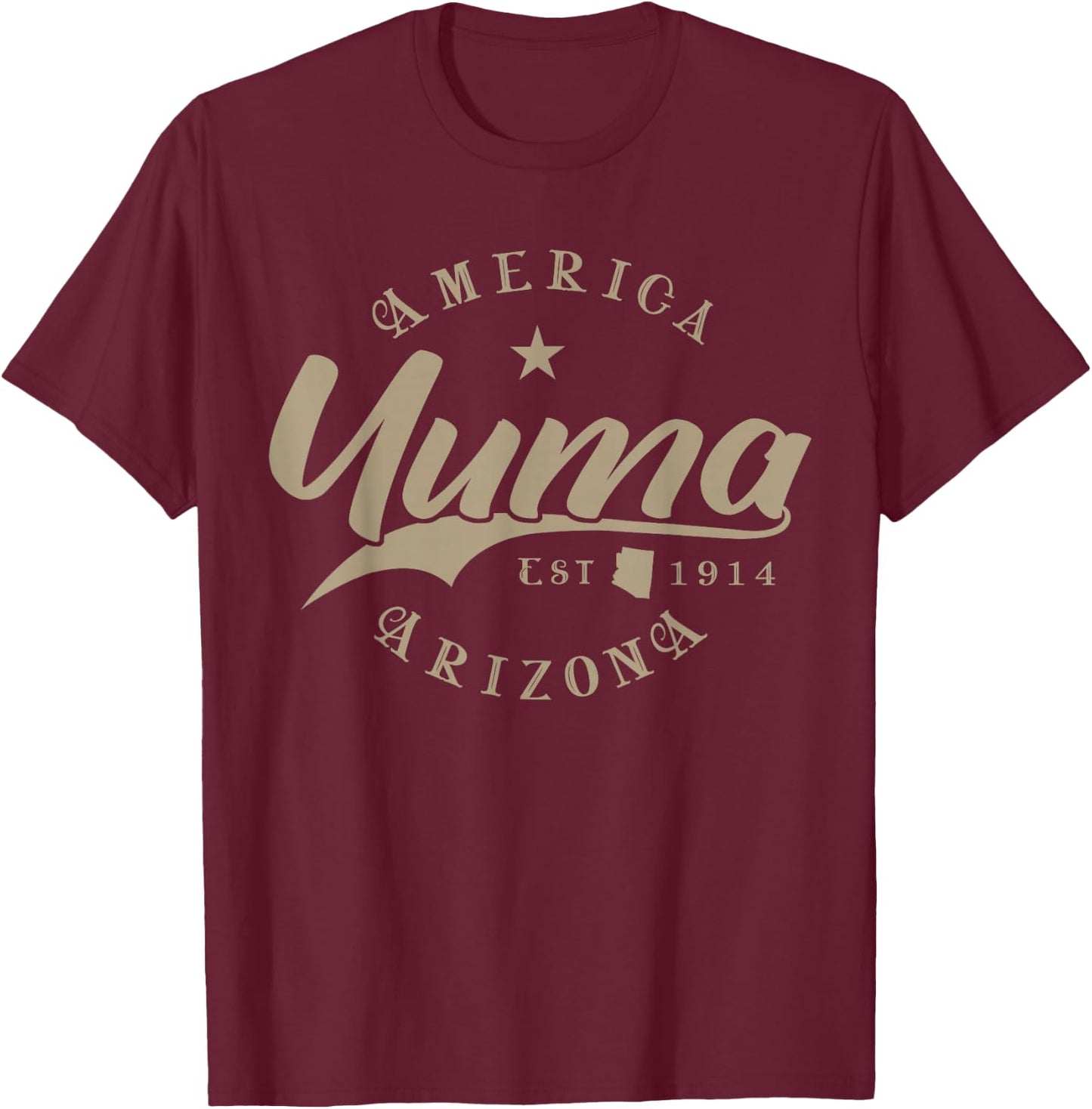 Yuma AZ | Arizona T-Shirt - T-Shirt | Maroon