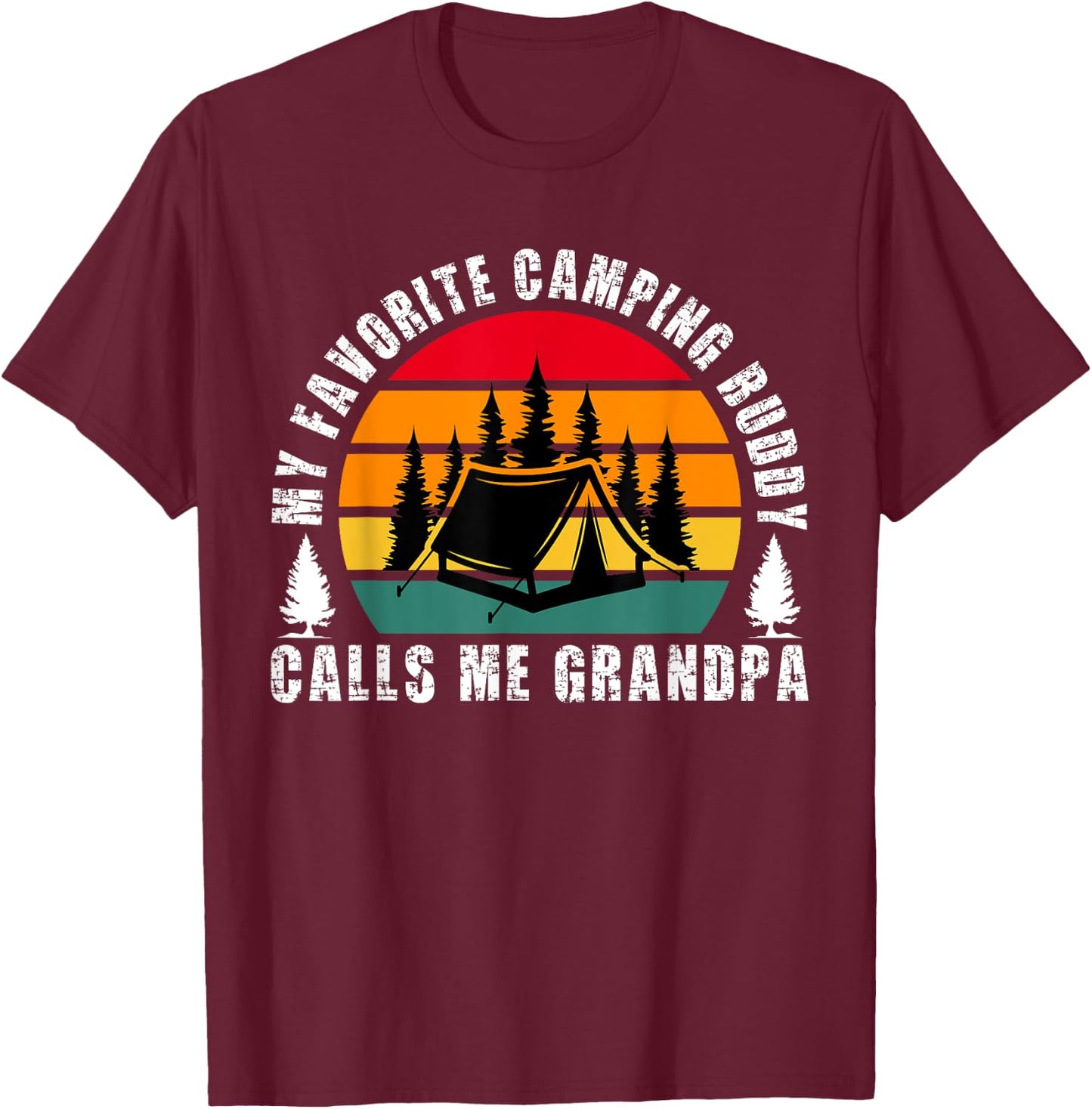 My Favorite Camping Buddy Grandpa Camping Buddies T-Shirt - T-Shirt | Maroon