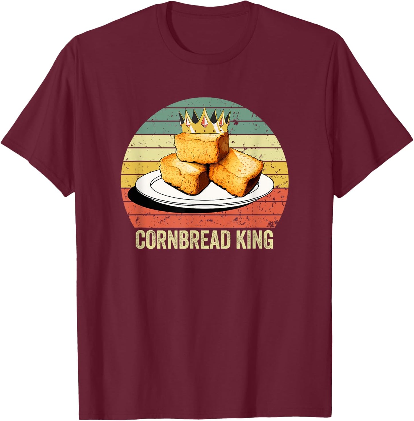 Cornbread, "Cornbread King", Funny Cornbread T-Shirt - T-Shirt | Maroon