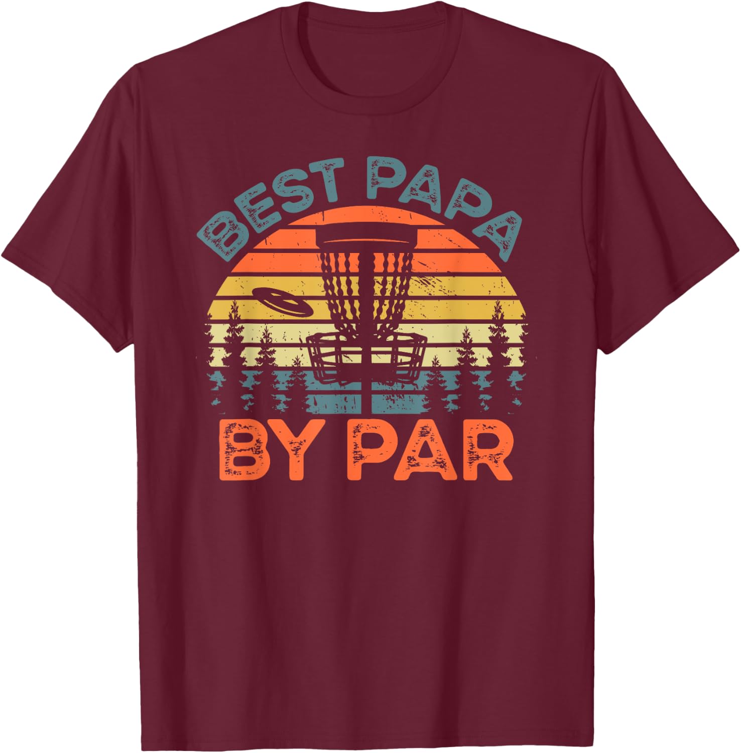 Retro Disc Golf Papa Shirt Best Papa By Par T-Shirt - T-Shirt | Maroon