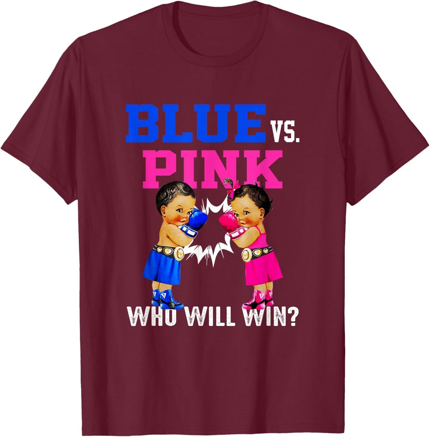 Gender Reveal Blue vs Pink Ethnic Boxing Babies Boy Or Girl T-Shirt - T-Shirt | Maroon