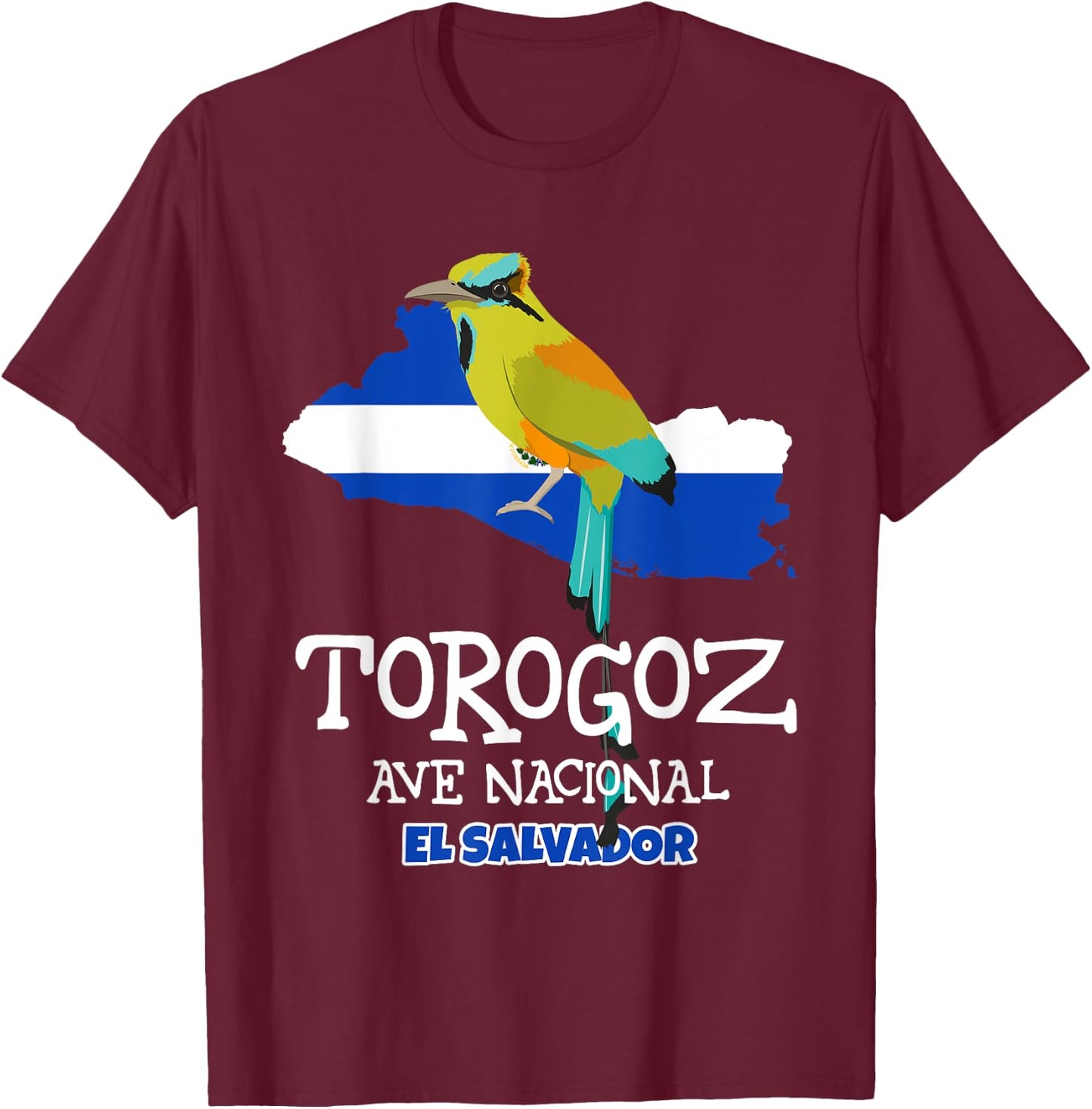Torogoz Ave Nacional El Salvadorian Gifts National Bird T-Shirt - T-Shirt | Maroon