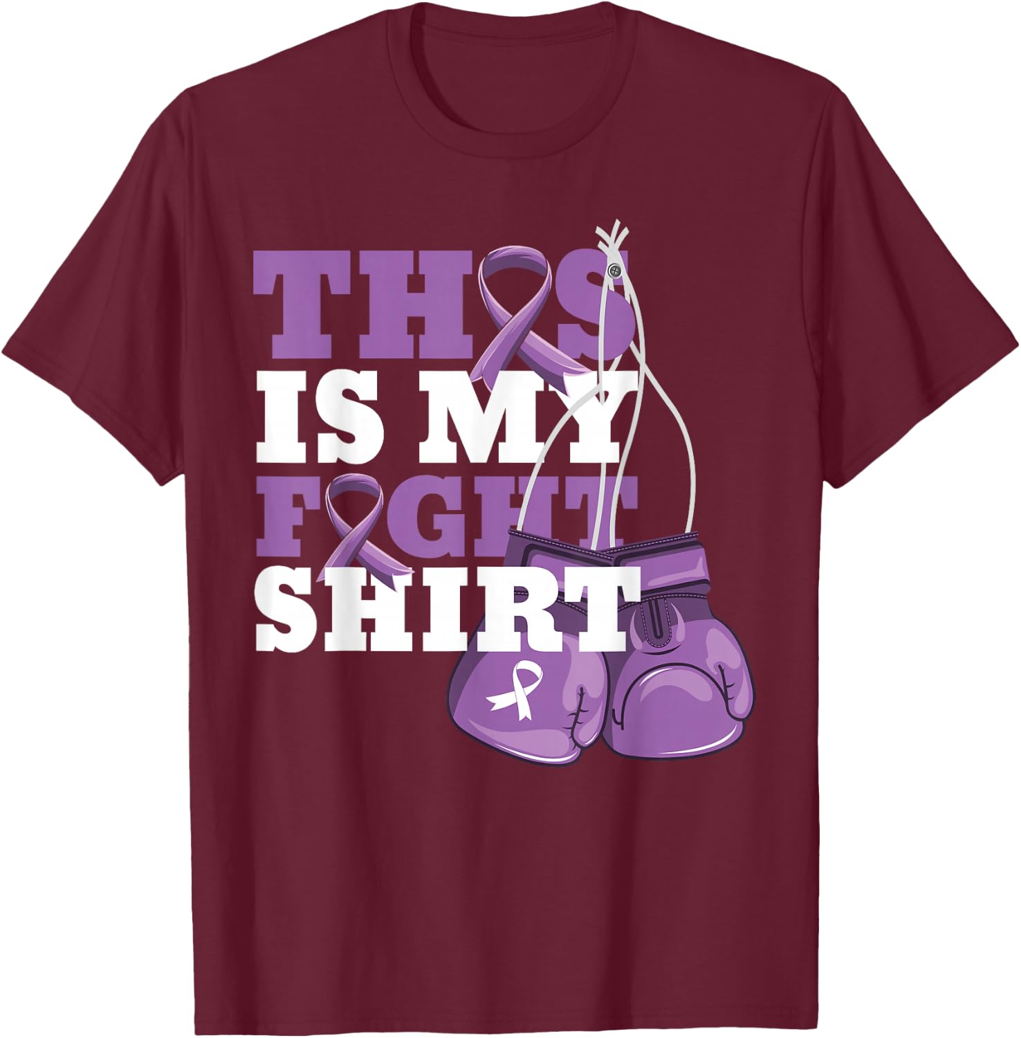 This Is My Fight Shirt Alzheimer Fighter Support Strong men T-Shirt - T-Shirt | Maroon