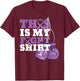 This Is My Fight Shirt Alzheimer Fighter Support Strong men T-Shirt - T-Shirt | Maroon