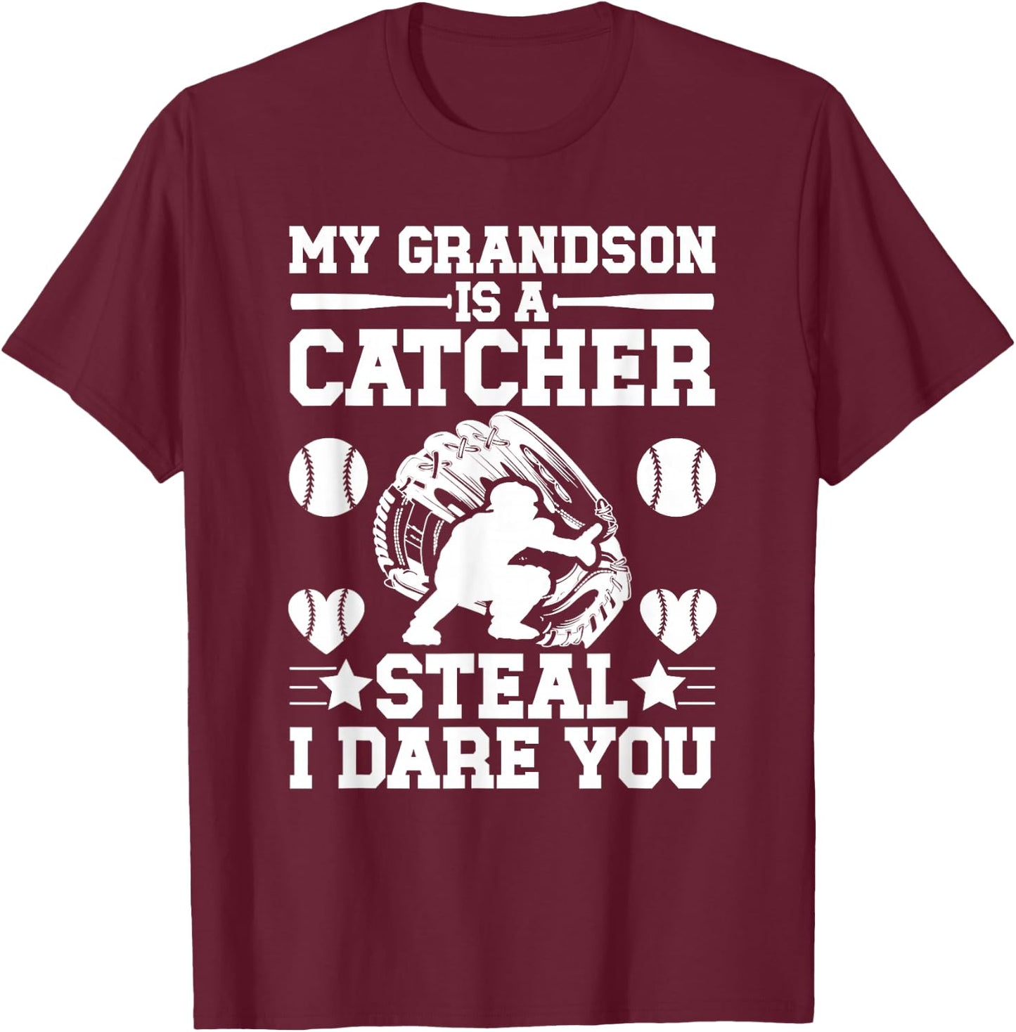 Grandson Is A Baseball Catcher Grandma Of A Baseball Catcher T-Shirt - T-Shirt | Maroon