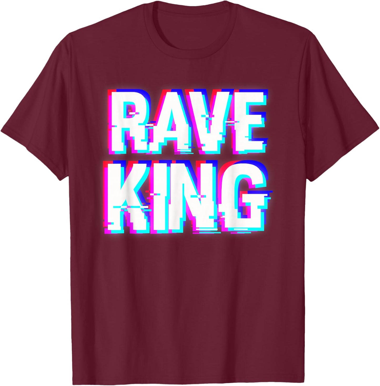Music EDM Techno Rave King T-Shirt - T-Shirt | Maroon