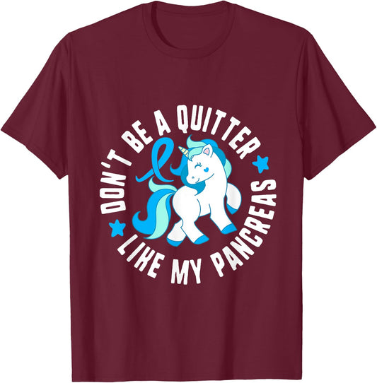 Don't Be A Quitter Like My Pancreas Diabetes T1 Awareness Cu T-Shirt - T-Shirt | Maroon