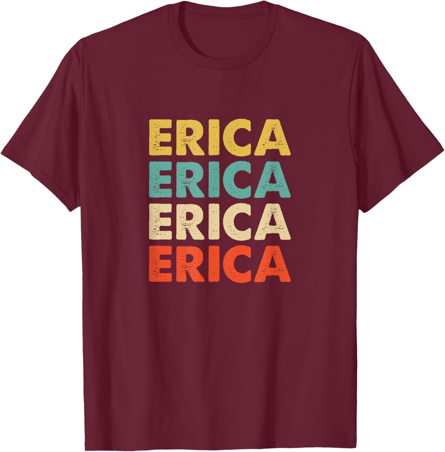 Erica Name T-Shirt - T-Shirt | Maroon