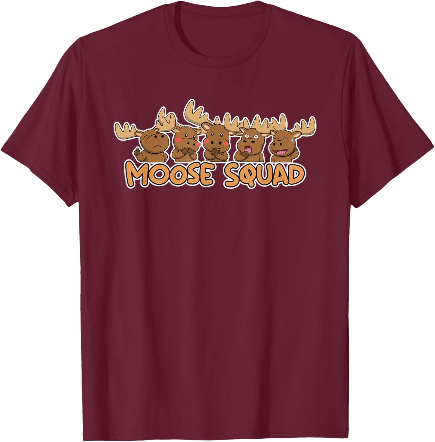 Moose Squad Team Elk Wildlife Animal Nature T-Shirt - T-Shirt | Maroon