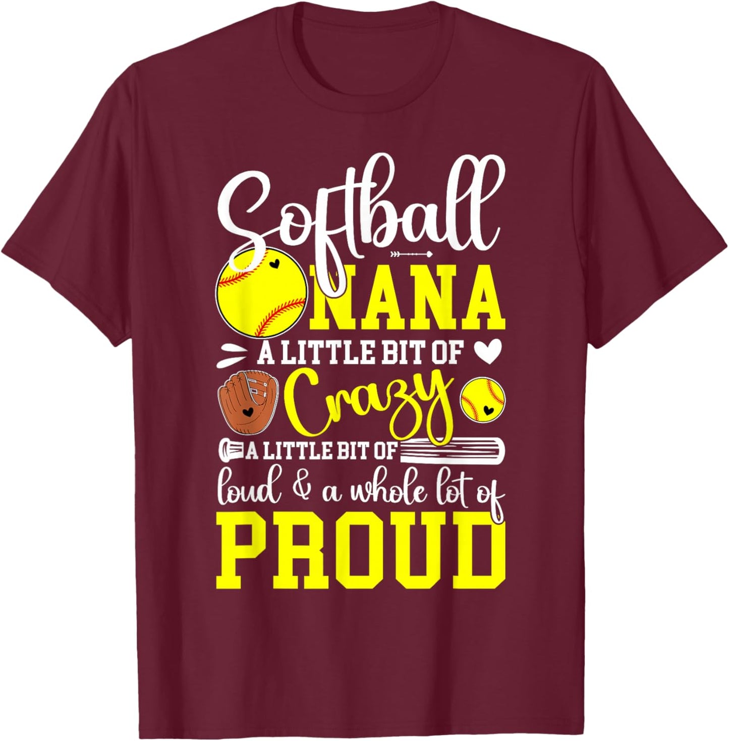 Softball Nana Proud Nana Of A Softball Player T-Shirt - T-Shirt | Maroon