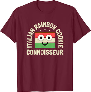 Italian Rainbow Cookie Connoisseur - Italian Rainbow Cookie T-Shirt - T-Shirt | Maroon