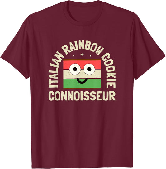 Italian Rainbow Cookie Connoisseur - Italian Rainbow Cookie T-Shirt - T-Shirt | Maroon