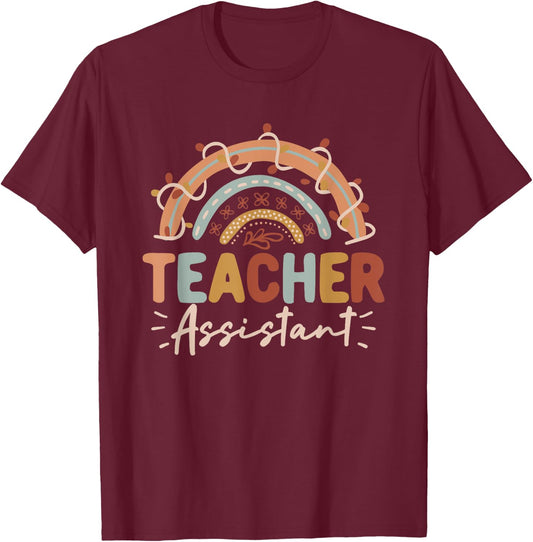 Teacher Assistant Rainbow Back to School Student Teachers Women Girls Kids T-Shirt - T-Shirt | Maroon