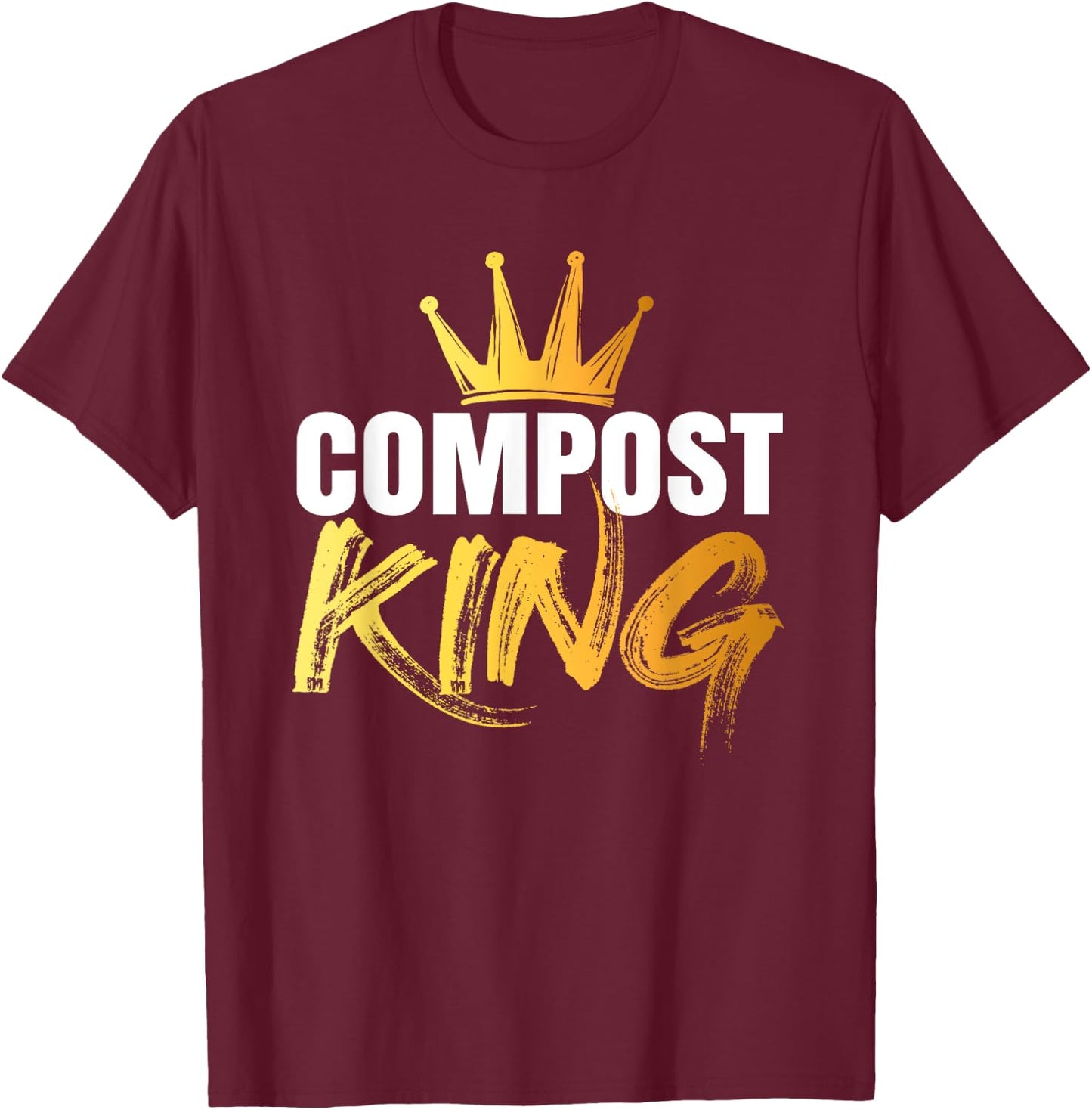 Compost King T-Shirt - T-Shirt | Maroon