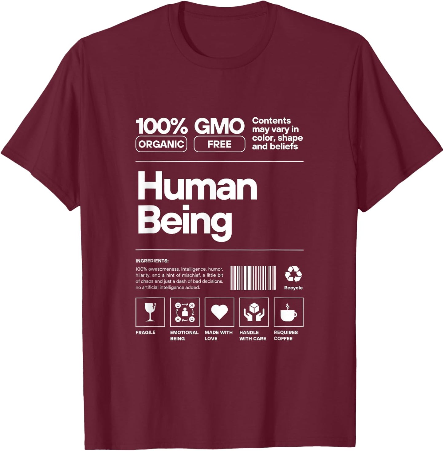 Human Beings Colors May Vary, 100% organic, funny T-Shirt - T-Shirt | Maroon