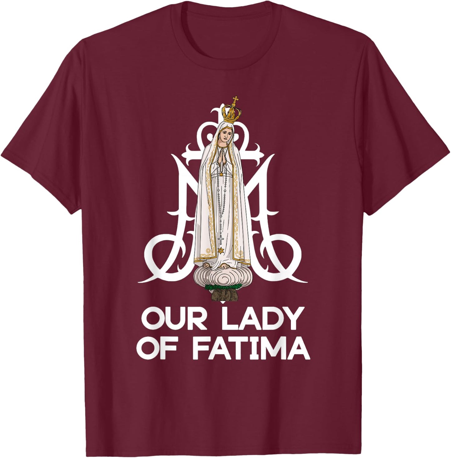 Our Lady of Fatima Marian Catholic T-Shirt - T-Shirt | Maroon