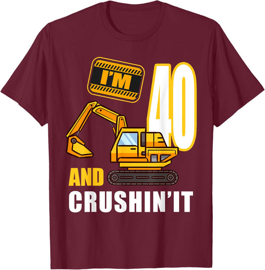 40th Birthday Vehicles Construction Excavator 40 Year Old T-Shirt - T-Shirt | Maroon