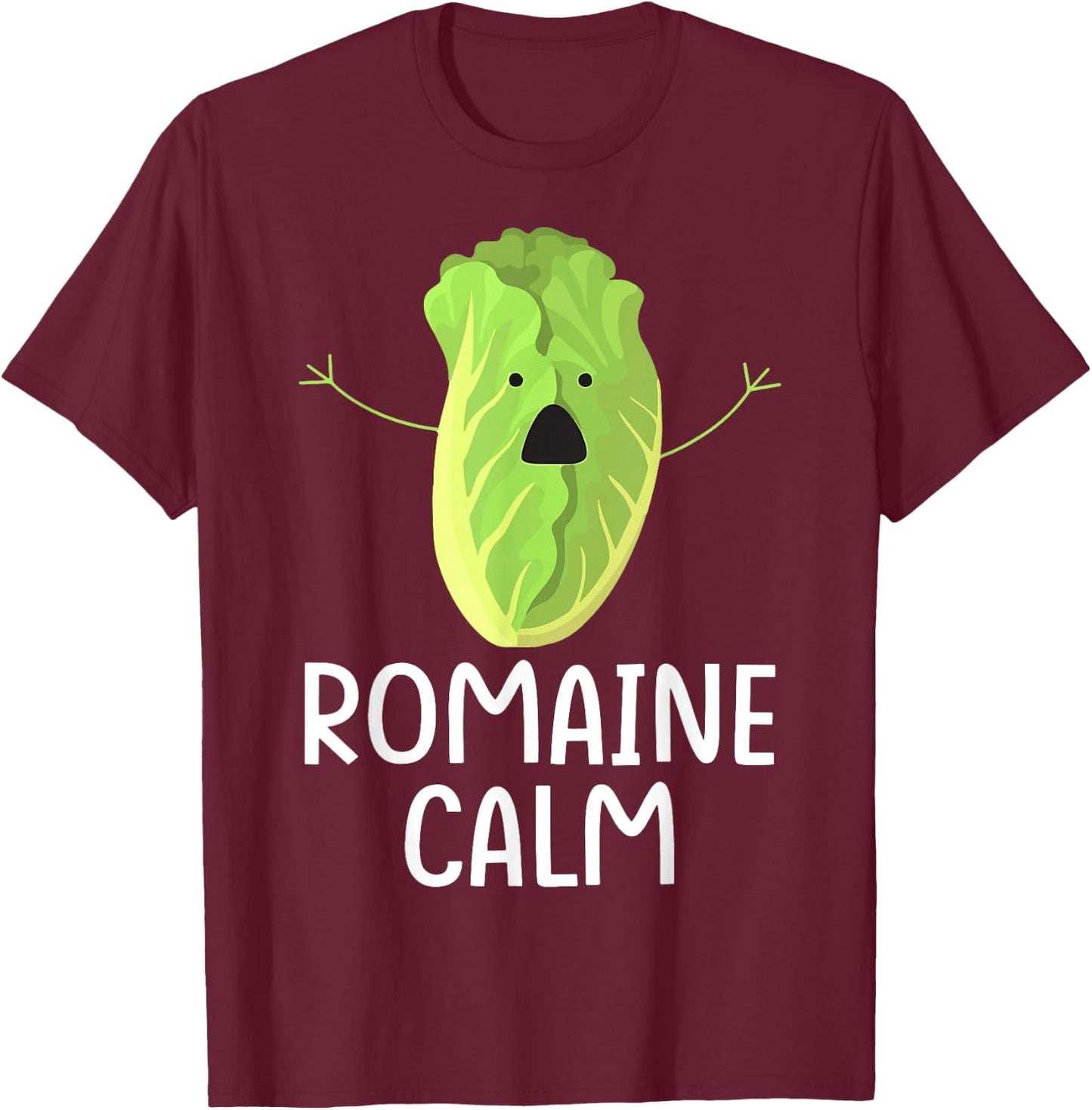 Funny Lettuce Vegetable Gardening Pun Romaine Calm Gardener T-Shirt - T-Shirt | Maroon