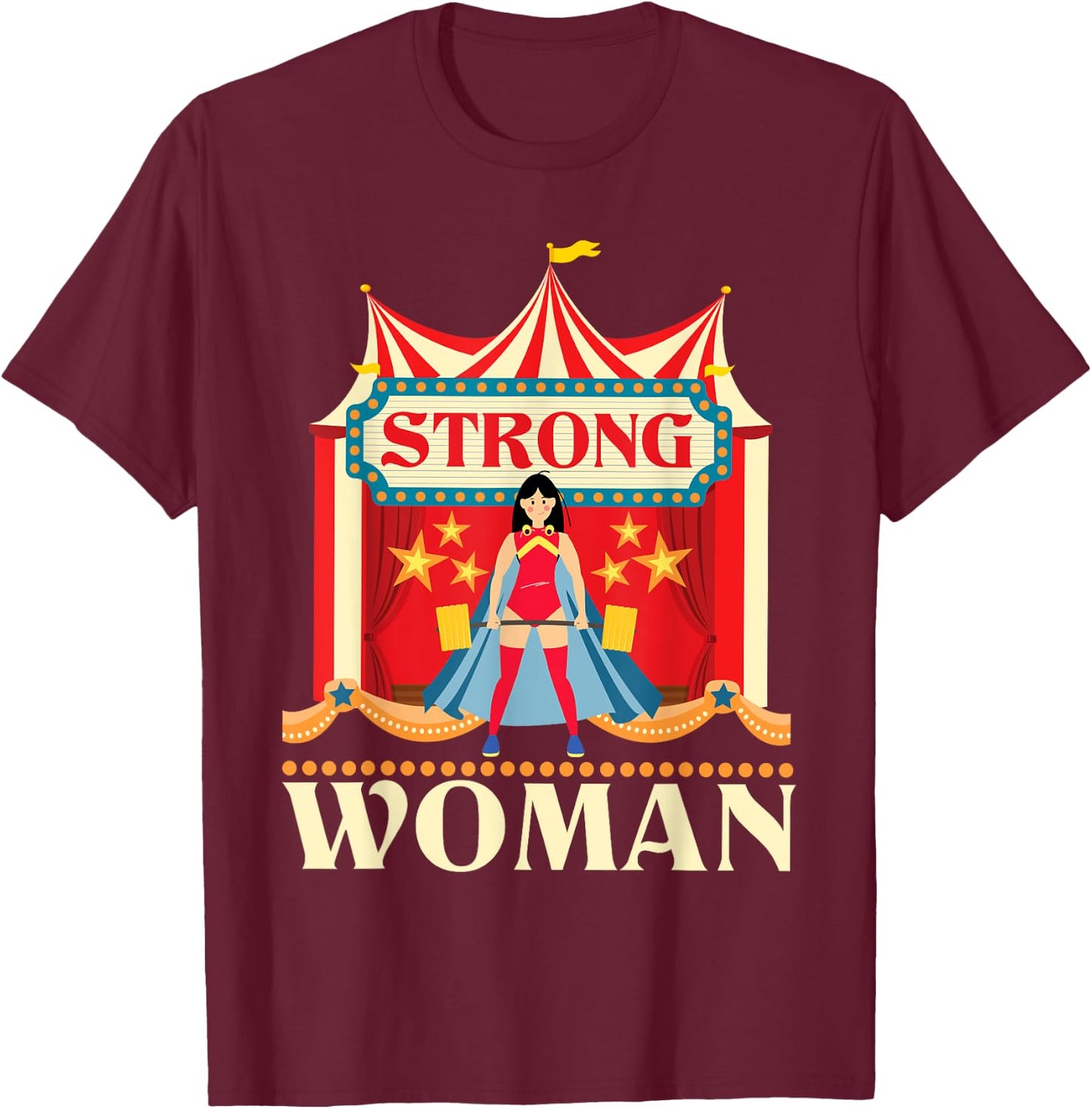 Strong Woman - Deadlift Circus Birthday Party Circus Costume T-Shirt - T-Shirt | Maroon