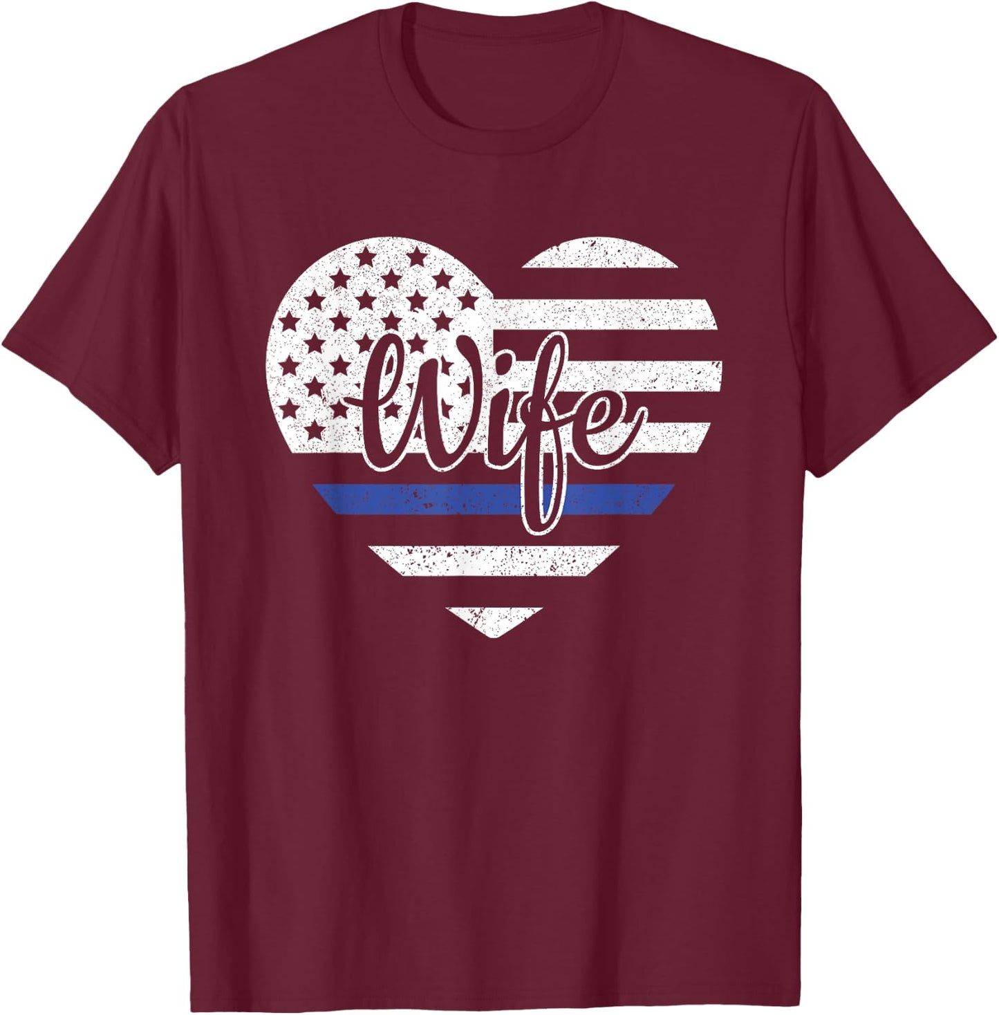 USA Heart Police Officer Wife Blue Line Police Wife Support T-Shirt - T-Shirt | Maroon