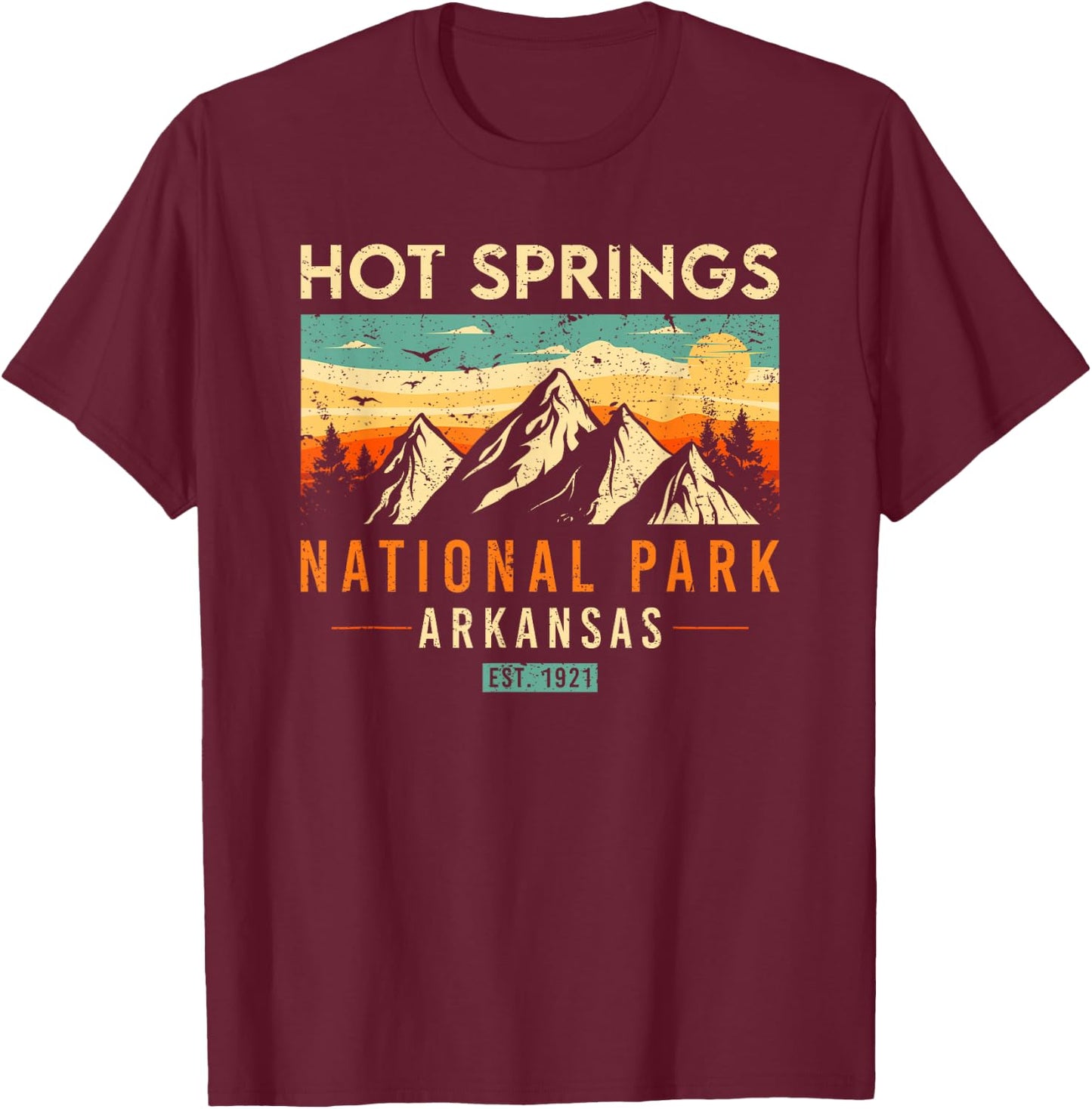 Hot Springs Est. 1921 Retro Arkansas National Park T-Shirt - T-Shirt | Maroon