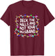Funny Deck The Halls And Not Your Husband Christmas Light T-Shirt - T-Shirt | Maroon