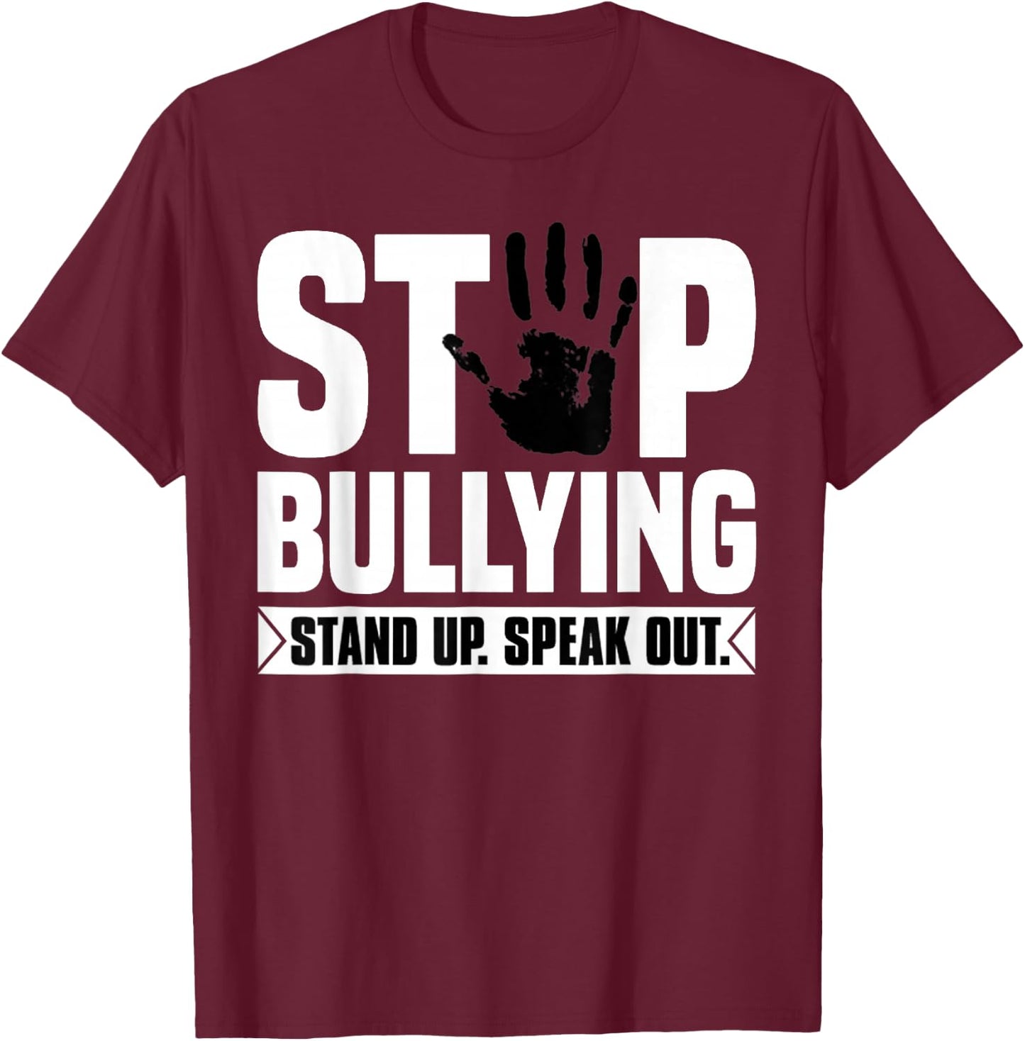 Stop Bullying Shirt Orange Stand Up Speak Out Unity Day T-Shirt - T-Shirt | Maroon