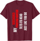 Wirehaired Pointing Griffon - my Wirehaired Pointing Griffon T-Shirt - T-Shirt | Maroon