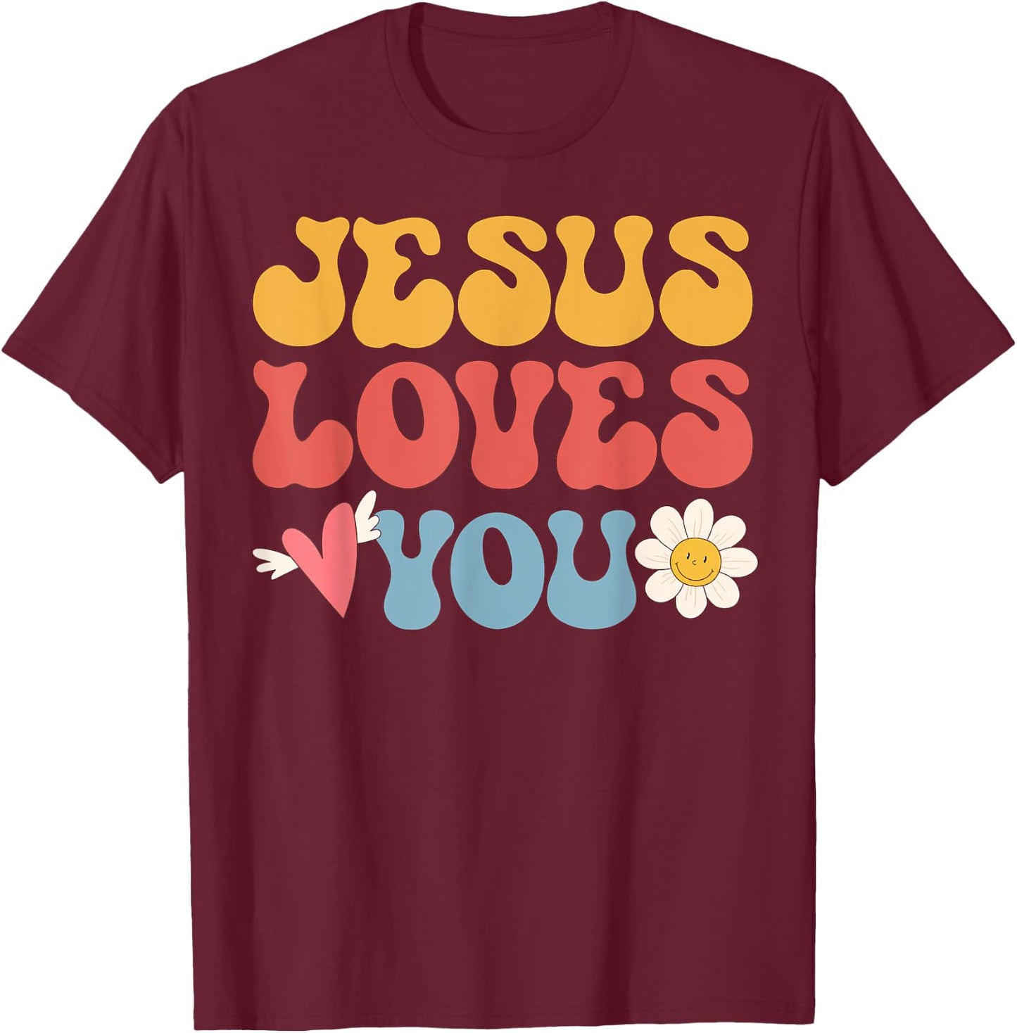 Groovy Jesus Loves You Christian 70's Hippie T-Shirt - T-Shirt | Maroon
