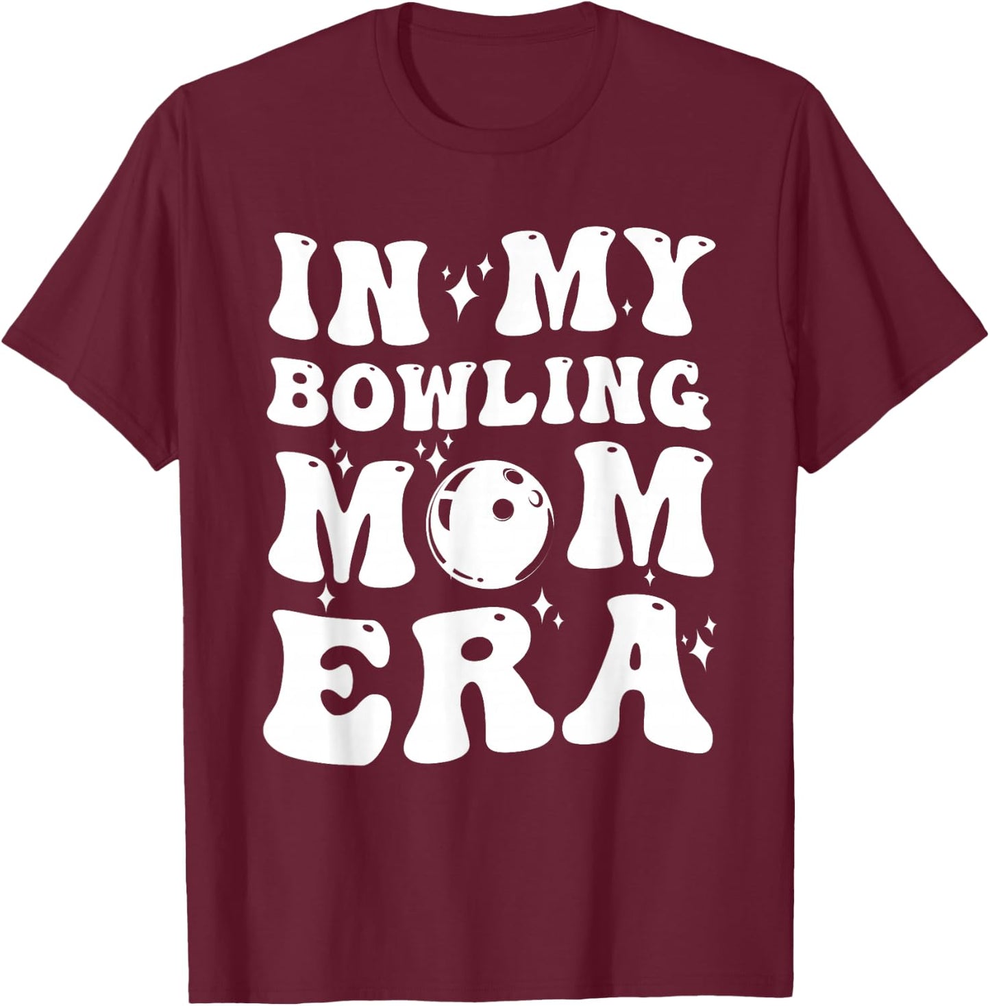 In My Bowling Mom Era Groovy Funny Mama Mothers Day T-Shirt - T-Shirt | Maroon