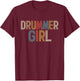 Drummer Girl - Percussionist Drumming Band Lover T-Shirt - T-Shirt | Maroon