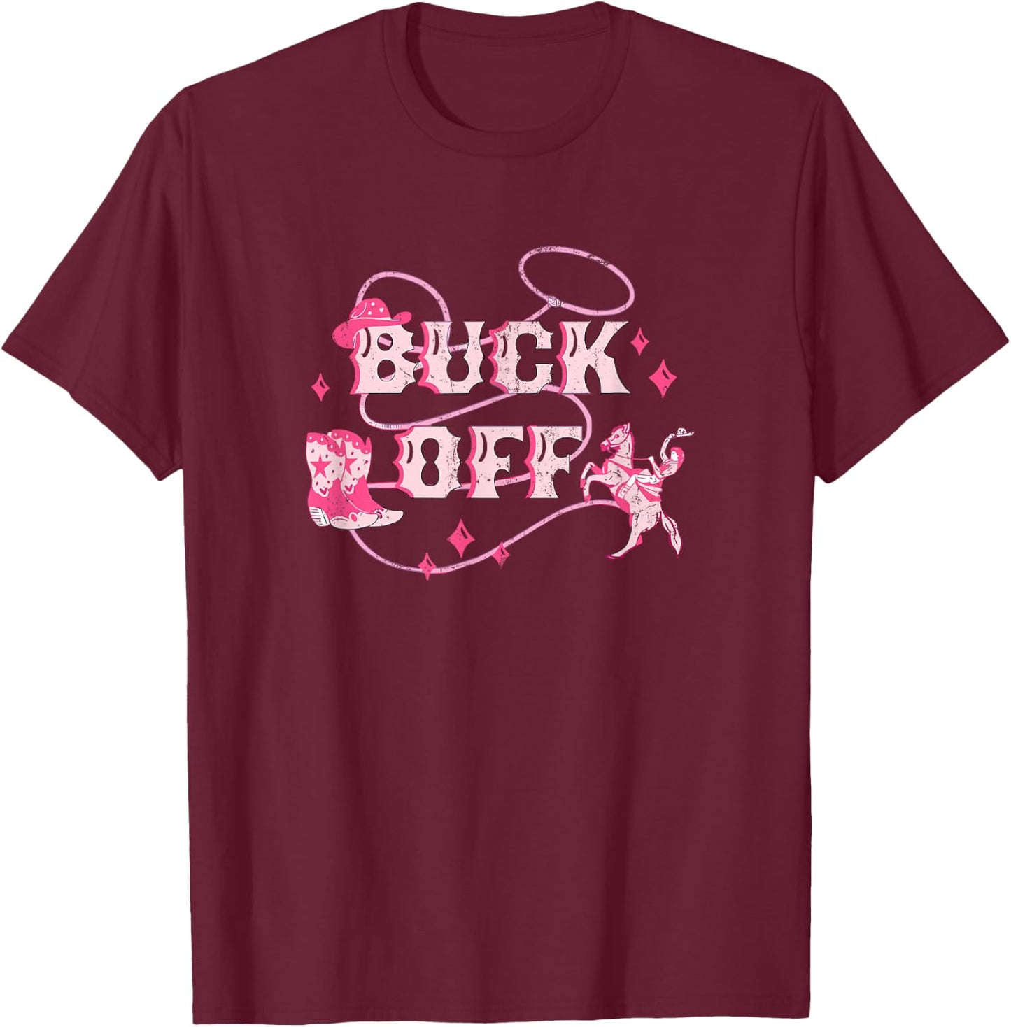 Retro Buck Off Western Country Rodeo Cowboy Horse Riding T-Shirt - T-Shirt | Maroon