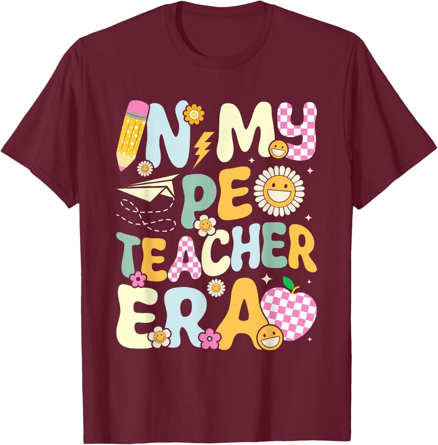 Retro In My PE Teacher Era Physical Education Groovy Women T-Shirt - T-Shirt | Maroon