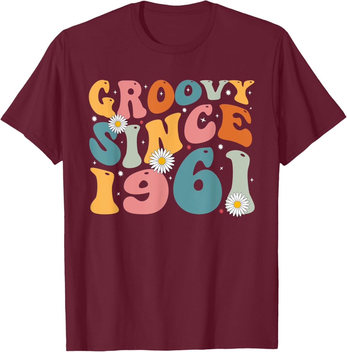 Groovy Since 1961 62nd Birthday Retro Gifts Born In 1961 T-Shirt - T-Shirt | Maroon