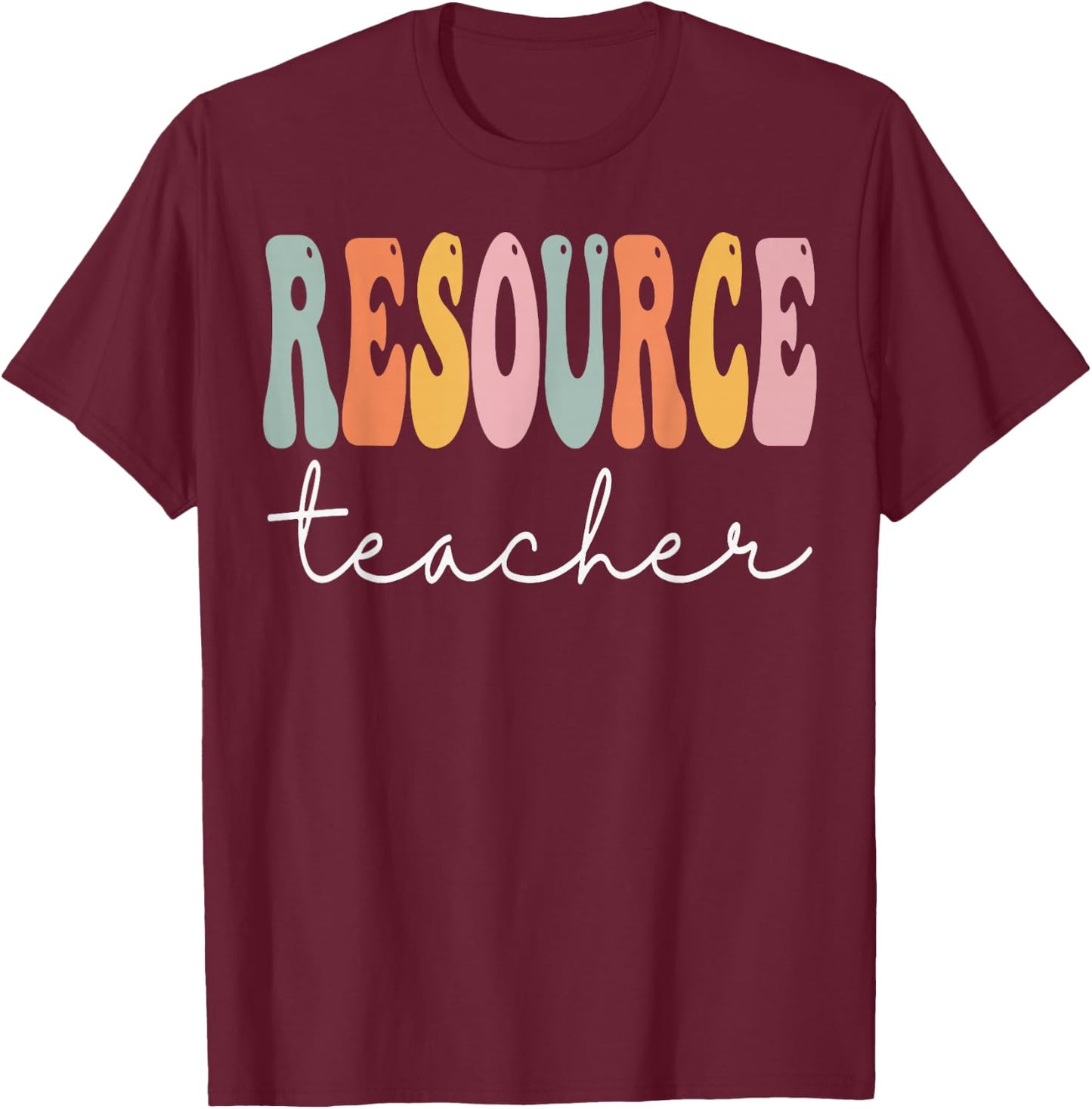 Resource Teacher Groovy Appreciation Day Back To School T-Shirt - T-Shirt | Maroon