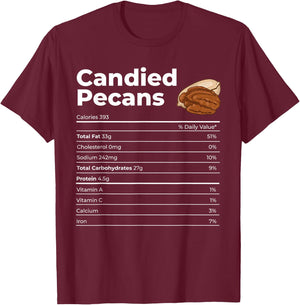Nutrition Facts Candied Pecans T-Shirt - T-Shirt | Maroon