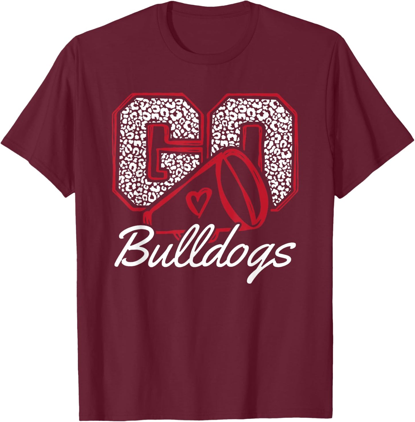 Go Cheer Bulldogs Sports Name Gifts Men Women Boy Girl T-Shirt - T-Shirt | Maroon