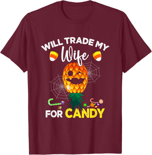 Will Trade My Wife for Candy Swinger UpsideDown Pineapple T-Shirt - T-Shirt | Maroon