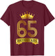 Birthday King 65 Year Old Birthday Awesome Bday 65th B-Day T-Shirt - T-Shirt | Maroon