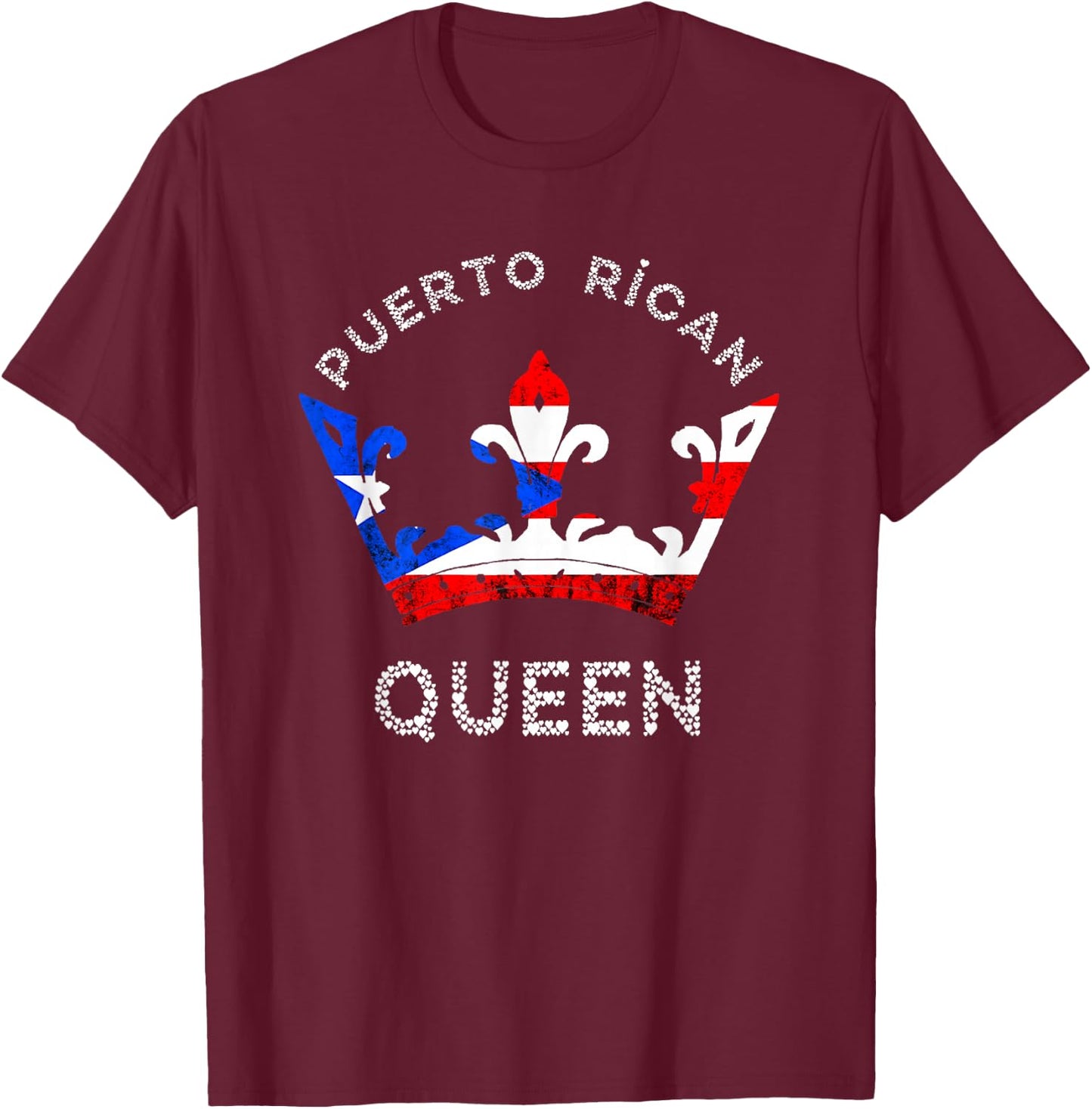 Puerto Rico Puerto Rican Flag Queen Crown Puertorro Pride T-Shirt - T-Shirt | Maroon